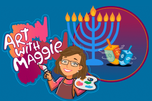 Art with Maggie and Hanukkah Symbols