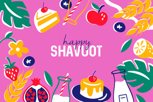 Happy Shavout